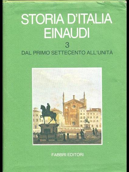 Storia d'Italia Einaudi 3. Dal primo Settecento all'Unità - copertina