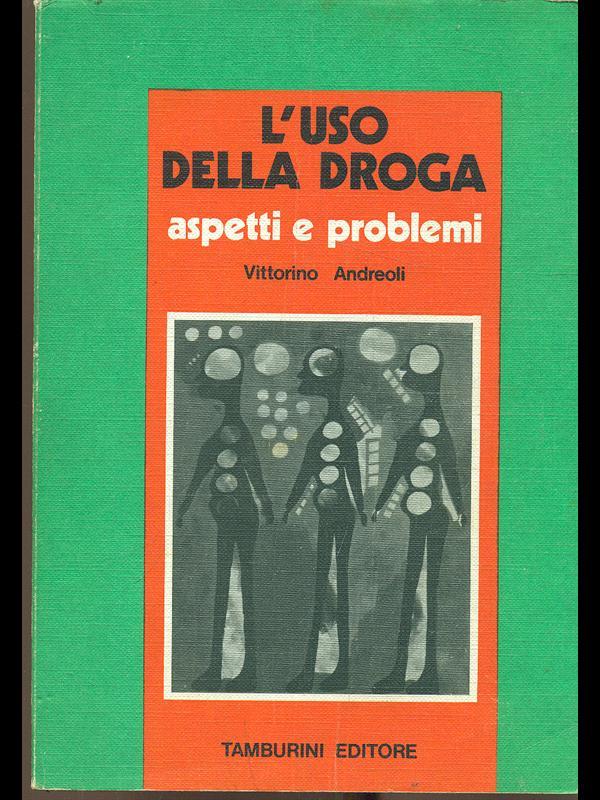 L' uso della droga