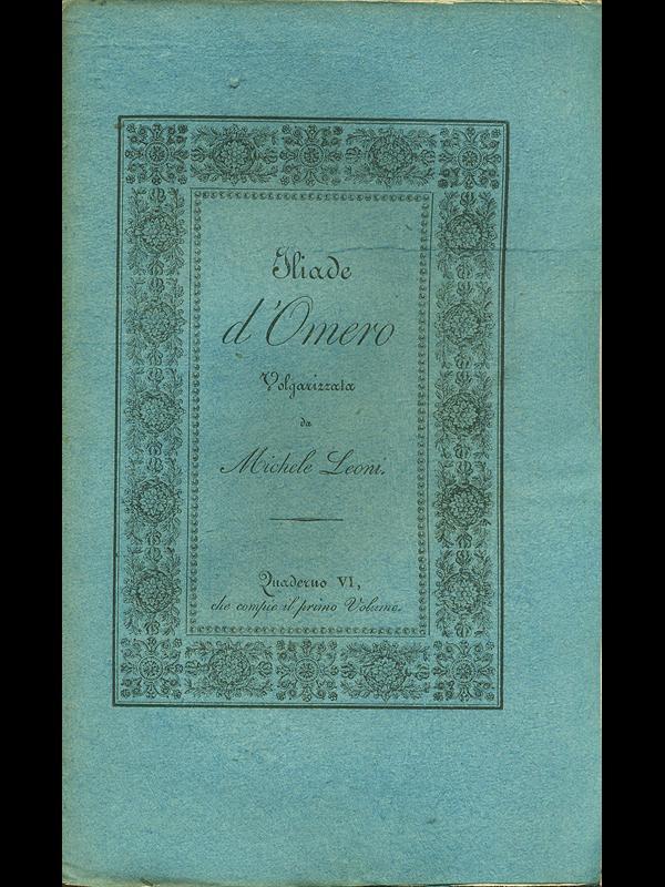 Iliade d'Omero volgarizzata, quaderno VI