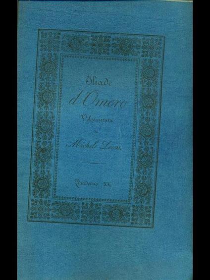 Iliade d'Omero volgarizzata, quaderno XV - Michele Leoni - copertina