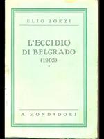 L' eccidio di Belgrado 1903