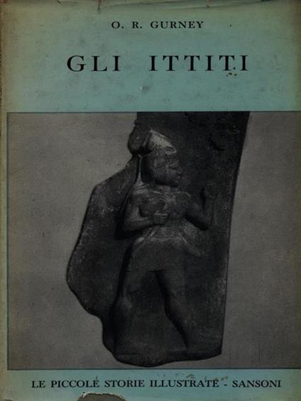 Gli ittiti - O. R. Gurney - copertina