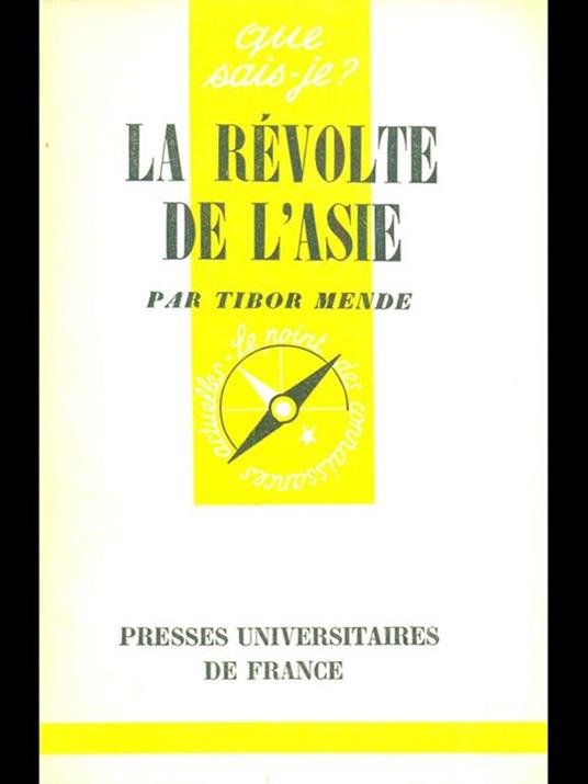 La revolte de l'Asie - Tibor Mende - copertina