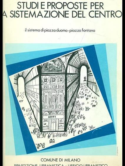 Studi e proposte per la sistemazione del centro - copertina