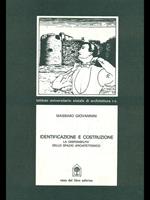 Identificazione e costruzione. La disponibilità dello spazio architettonico