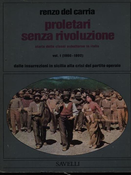 Proletari senza rivoluzione - Vol. I - copertina