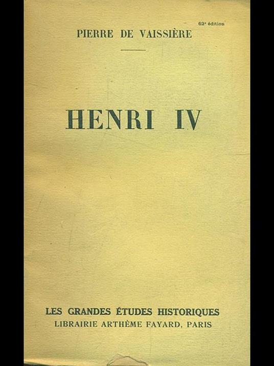 Henri IV - Pierre de Vaissiere - copertina