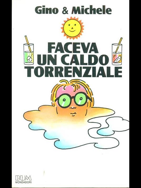 Faceva un caldo torrenziale - Gino & Michele - copertina