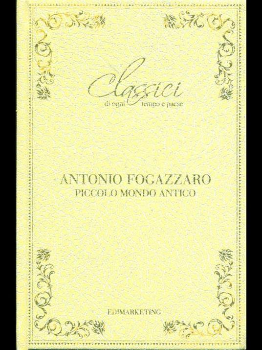 Piccolo mondo antico - Antonio Fogazzaro - copertina