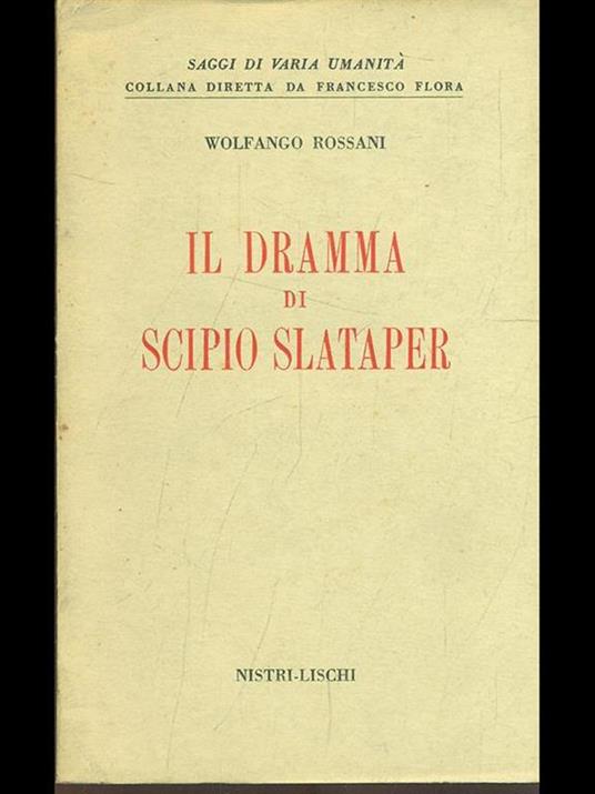 Il dramma di Scipio Slapater - Wolfango Rossani - copertina
