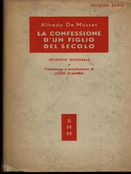 La confessione d'un figlio del secolo - Alfred de Musset - copertina