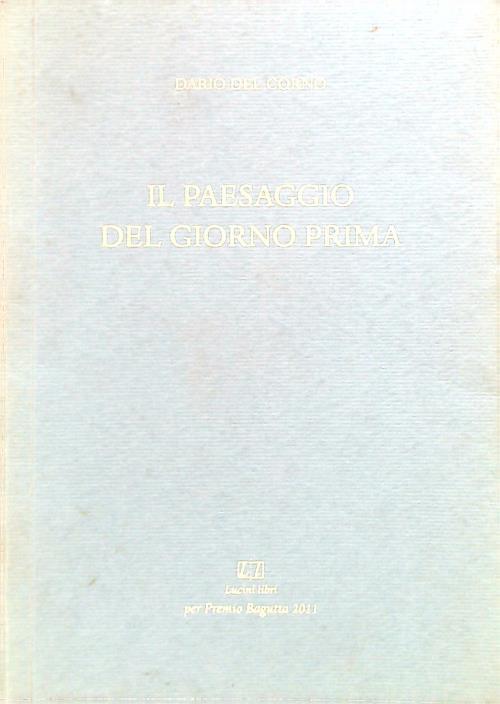 Il paesaggio del giorno prima