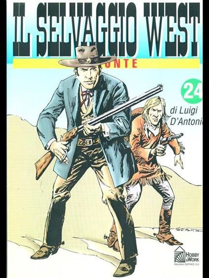 Il Selvaggio West 24. Il ponte - Luigi D'Antonio - copertina