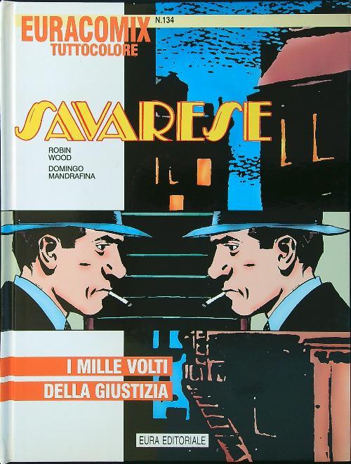 Euracomix tuttocolore n 134 - Savarese 13 I mille volti della Giustizia