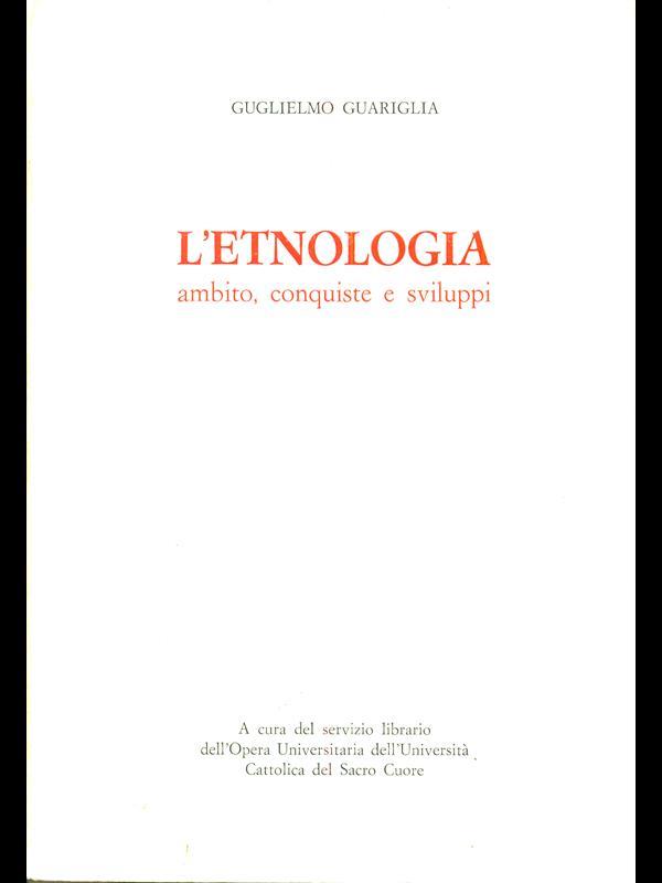 L' etnologia. ambito, conquiste e sviluppi