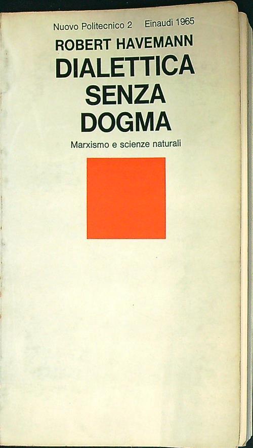 Dialettica senza dogma