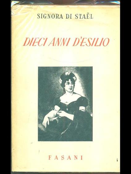 Dieci anni d'esilio - madame de Staël - copertina