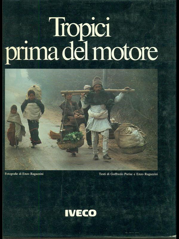 Tropici prima del motore