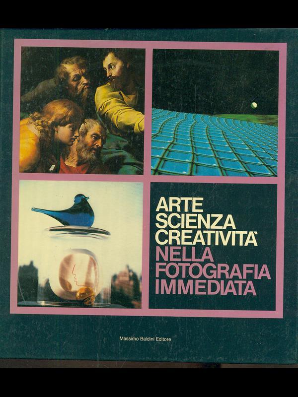 Arte, scienza, creatività nella fotografia immediata