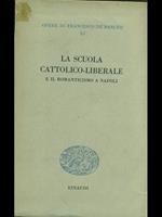 La scuola cattolico liberale e il romanticismo a Napoli