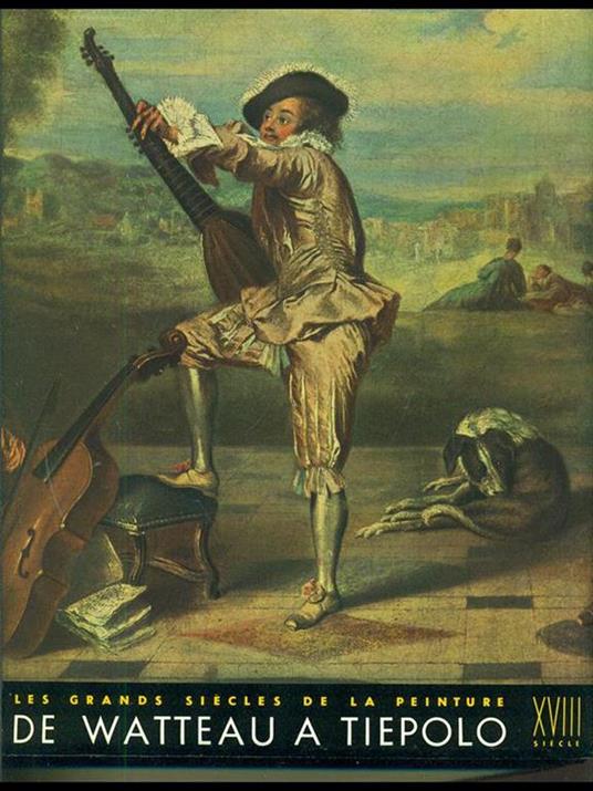 De Watteau a tiepolo - François Fosca - copertina