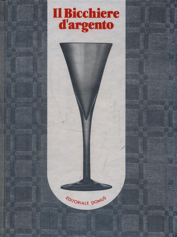 Il bicchiere d'argento