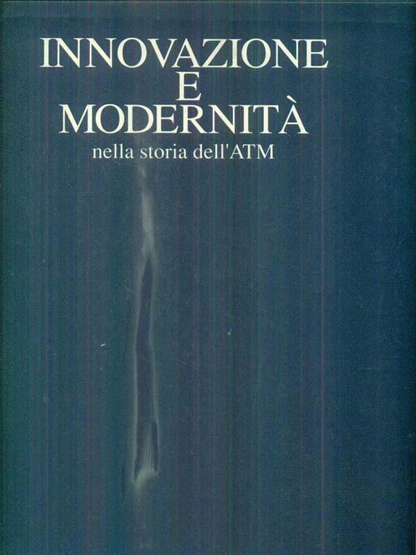 Innovazione e modernità nella storia dell'ATM