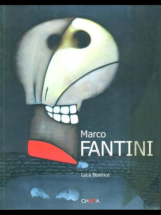 Marco Fantini. Catalogo della mostra (Roma, 31 Agosto-25 Settembre 2004). Ediz. italiana e inglese - Luca Beatrice - copertina