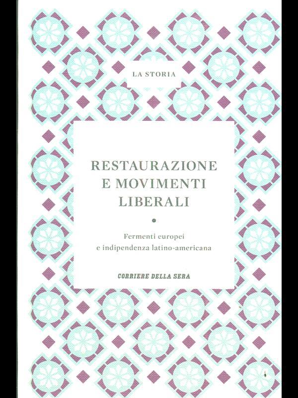 Restaurazione e movimenti liberali