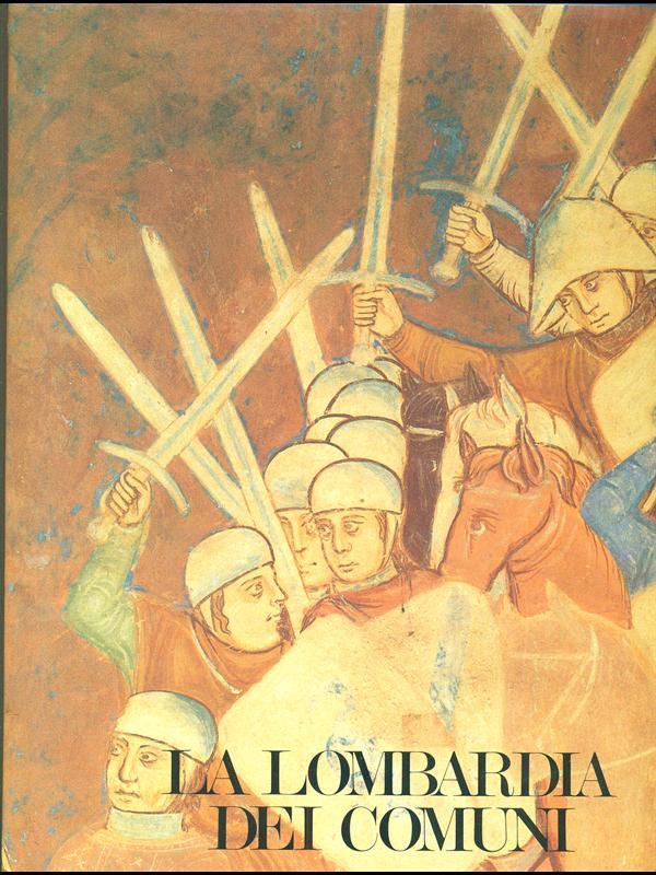 La Lombardia dei Comuni