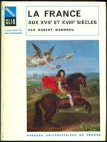 La France aux XVII et XVIII siecles