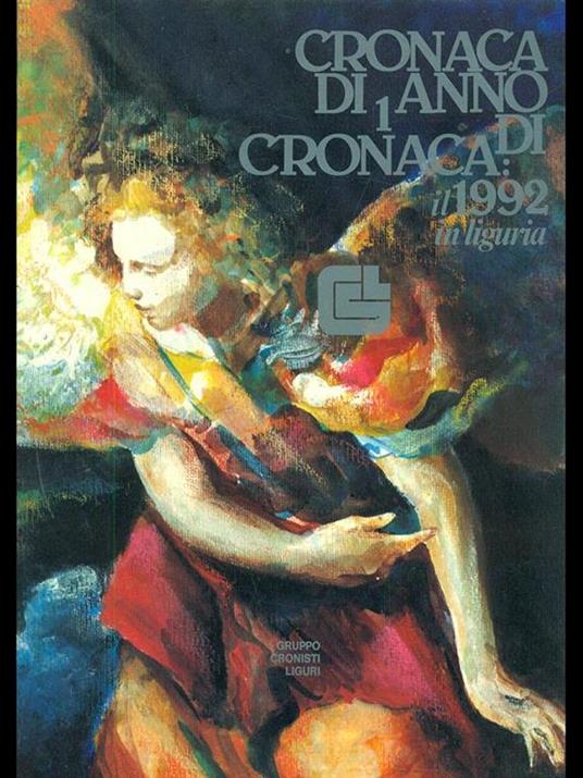Cronaca di 1 anno di cronaca: il 1992 in Liguria - copertina