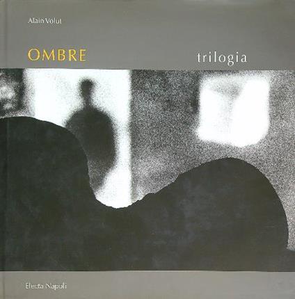 Ombre Trilogia - Alain Volut - copertina