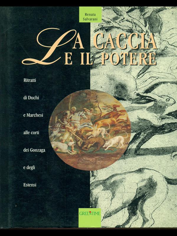 La caccia e il potere