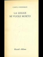 La legge mi vuole morto