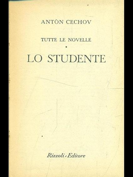 Tutte le novelle: Lo studente - Anton Cechov - copertina