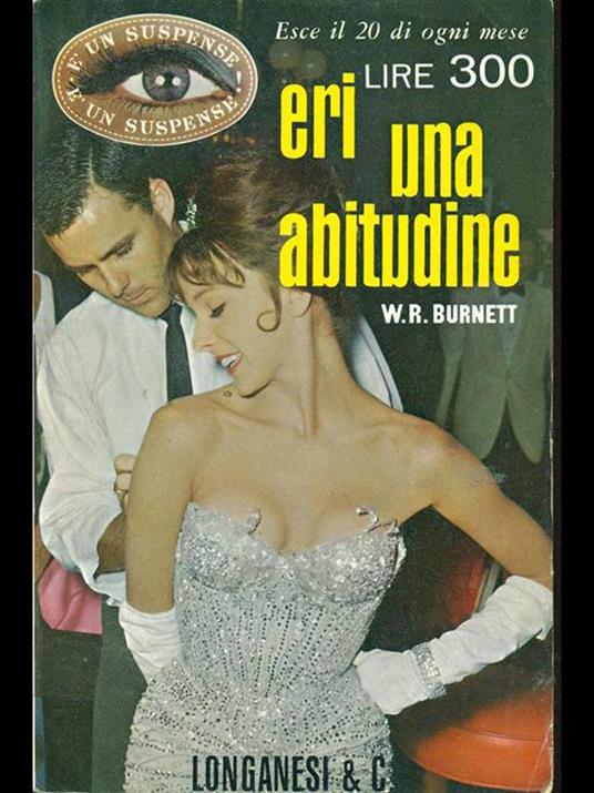 Eri una abitudine - William R. Burnett - copertina