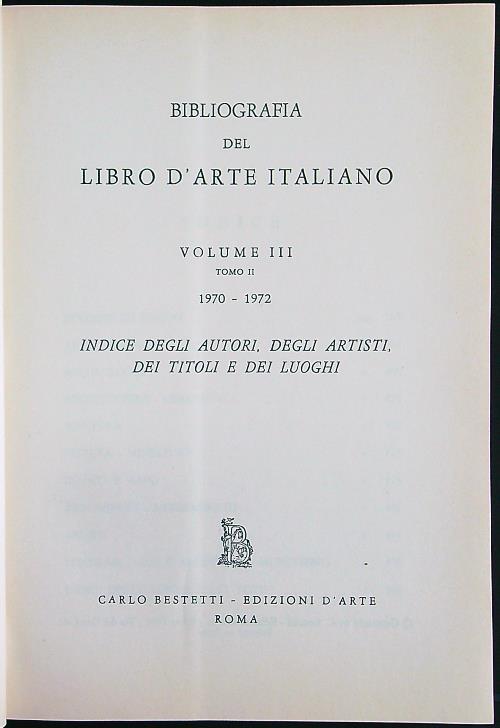 Bibliografia del libro d'arte italiano vol III tomo II 1970-1972