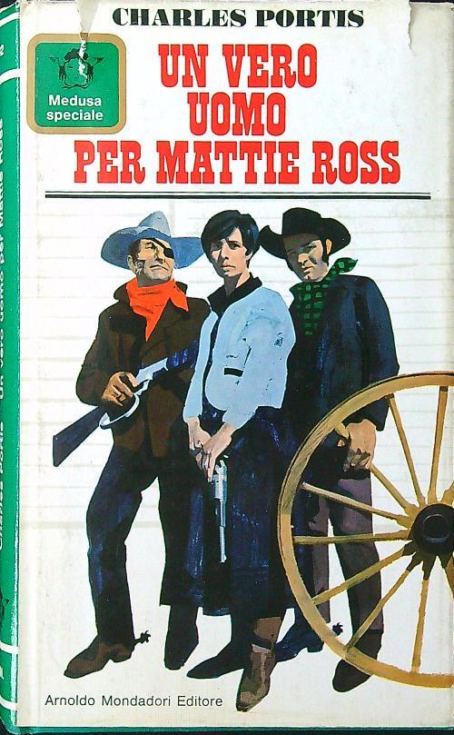 Un vero uomo per Mattie Ross