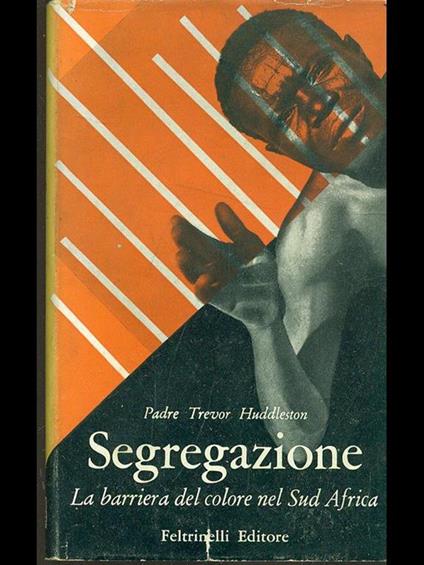 Segregazione - Trevor Huddleston - copertina