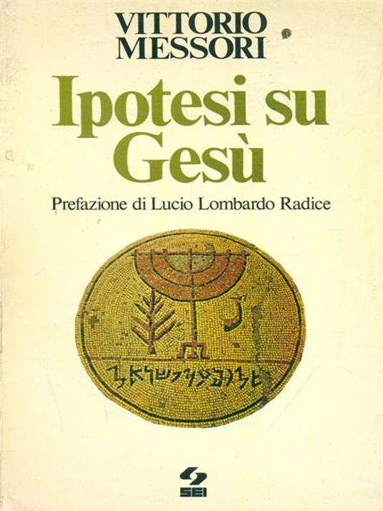 Ipotesi su Gesù - Vittorio Messori - copertina