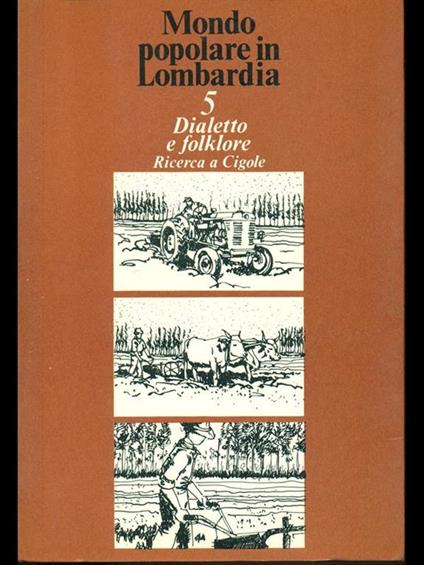 Mondo popolare in Lombardia n. 5-Dialettoe folklore - copertina