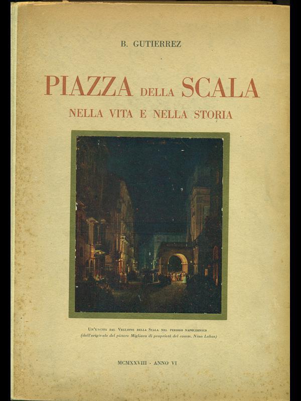 Piazza della Scala nella vita e nella storia
