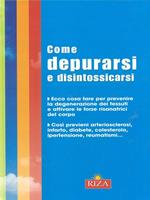 Come depurarsi e disintossicarsi