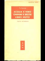 Acqua e vino, Ommini e bestie, libro muto