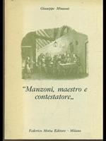 Manzoni, maestro e contestatore