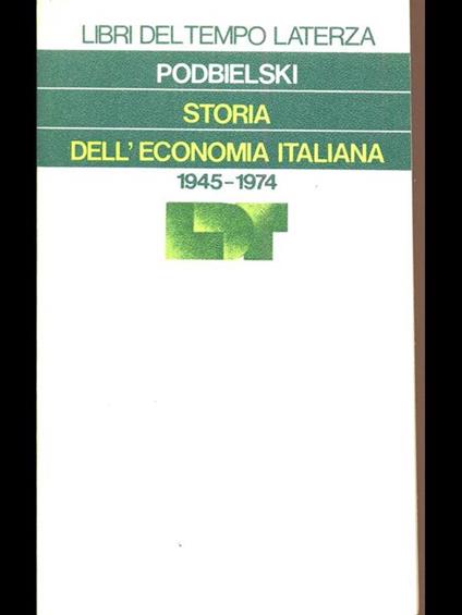 Storia dell'economia italiana 1945-1974 - Podbielski - copertina