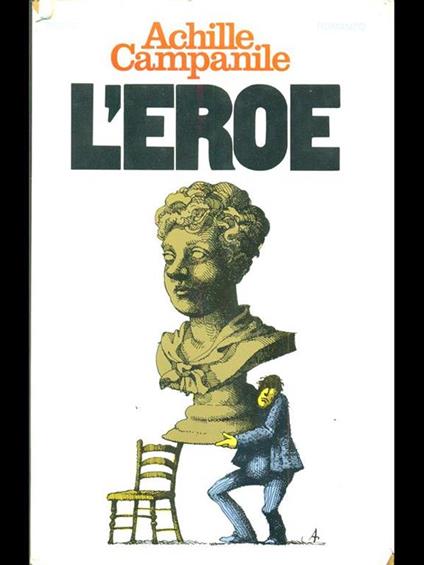 L' eroe - Achille Campanile - copertina