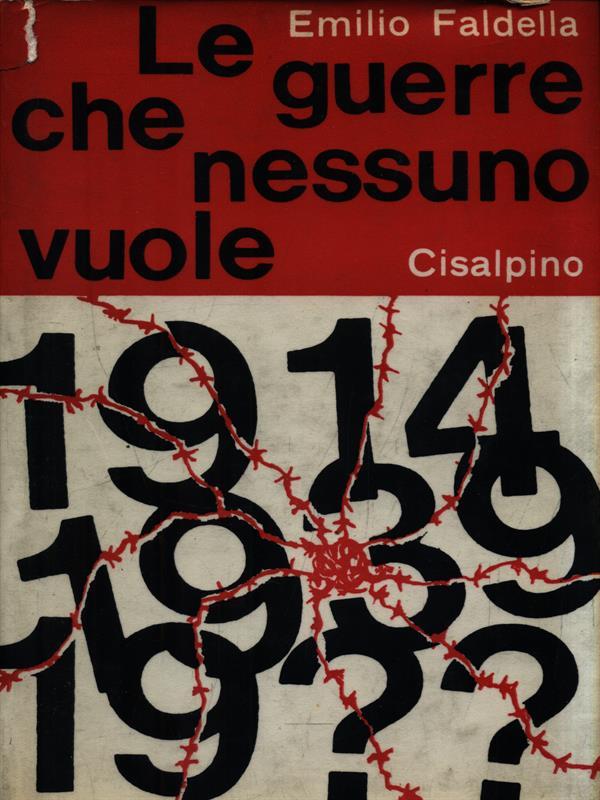 Le guerre che nessuno vuole