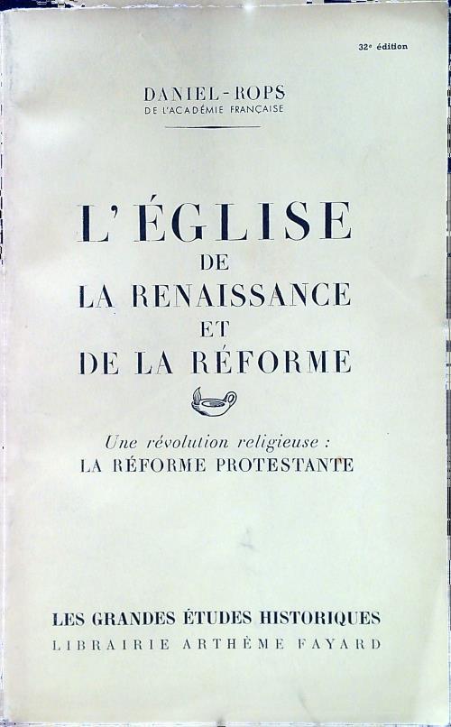 L' eglise de la renaissance et de la reforme